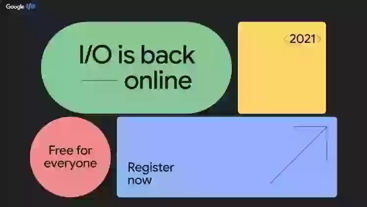 Что покажут на Google I/O 2021