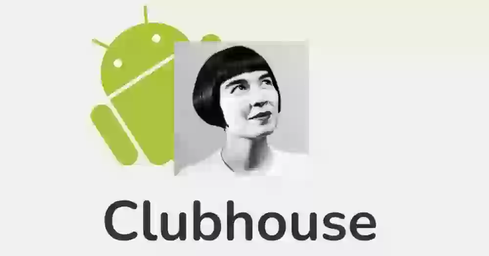 Официально: Clubhouse вышел на Android. Как установить